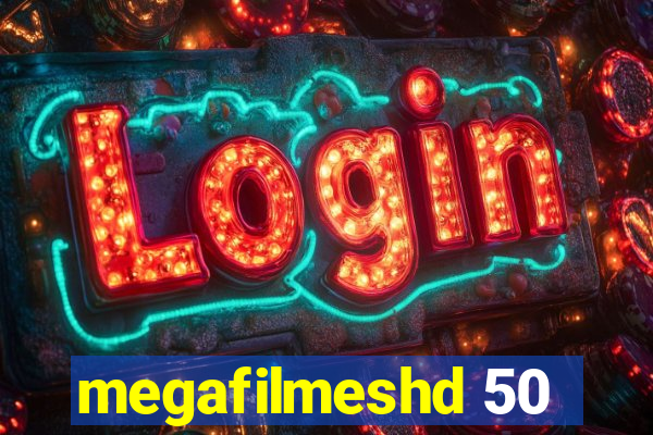 megafilmeshd 50